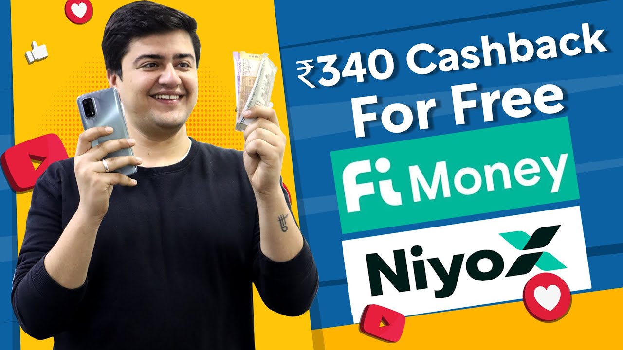 Open Your Free Saving Account Online & Get ₹340 Cashback | Fi Money & NiyoX Offer