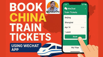 How to Buy Chinese Train Tickets via WeChat App (Fast & Simple)
