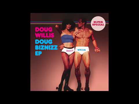 Doug Willis — Doug Willis - Skate Dancer (Dr Packer Remix)