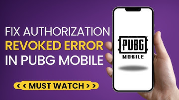 How to Fix Authorization Revoked Error in PUBG Mobile | Authorization Revoked Problem in PUBG