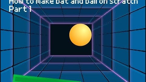 Scratch 3.0 II How to make bat and ball game for beginners Part 1