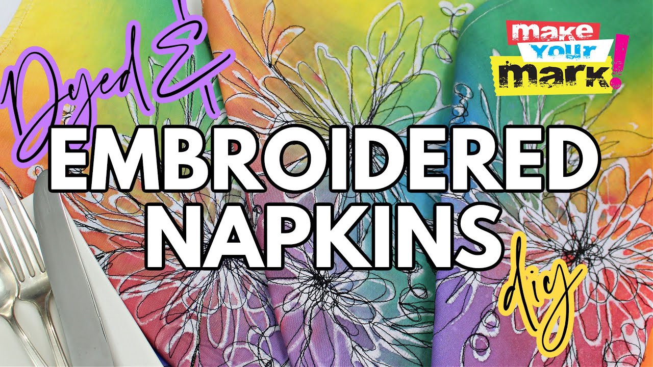 Dyed & Embroidered Summer Napkins