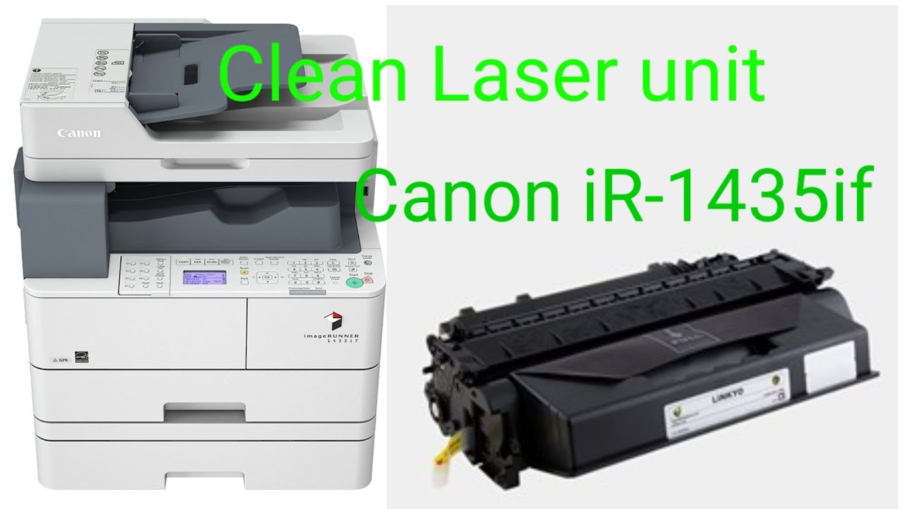 Clean laser unit Canon1435if/1435laser indianengineer87pirntquality