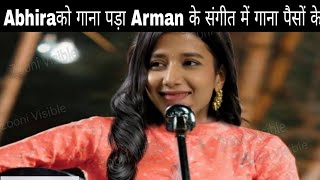 Yrkkh upcoming twist|Abhiraको गाना पड़ा Arman के संगीत में गाना पैसों के लिए Roohi हुई shock?#abhira