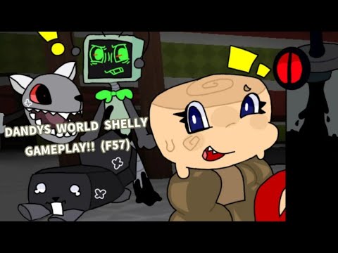 dandys world shelly gameplay!! (floor 57)
