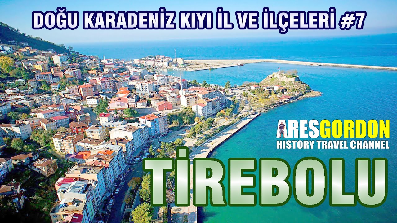 TİREBOLU Giresun - Doğu Karadeniz #7 (with Eng Sub)