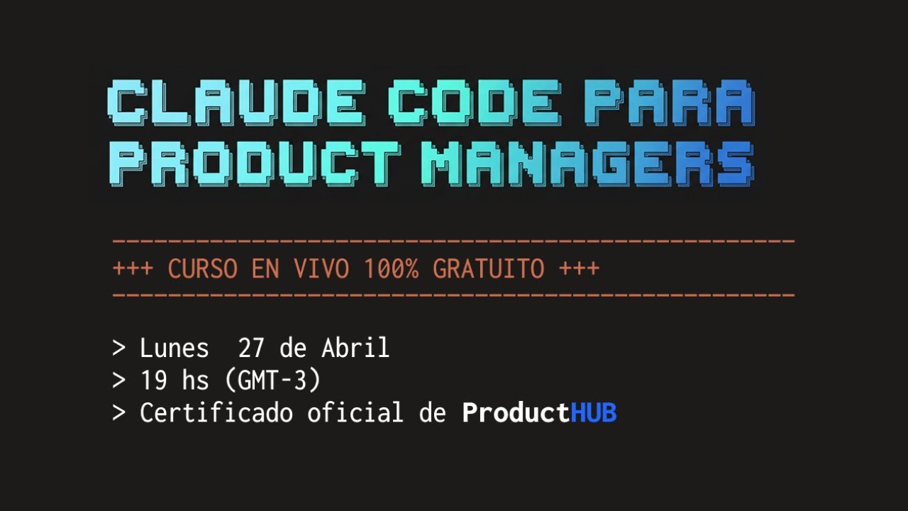 Claude Code para Product Managers (curso gratuito) - YouTube