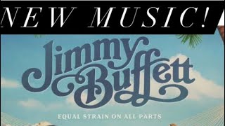 New Music From Jimmy Buffet Arrives