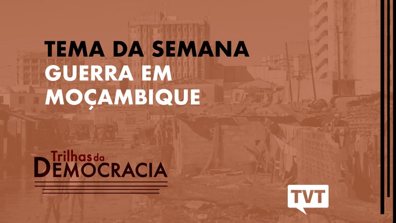 🔴 Trilhas da Democracia – Retorno da Guerra em Moçambique