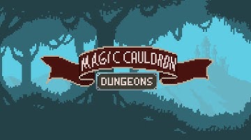 Magic Cauldron - Dungeons - DEMO VERSION