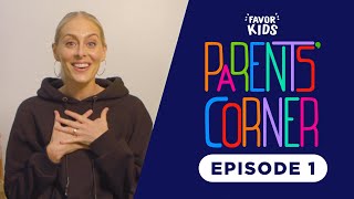 PARENTS' CORNER EP1: PARENTING THROUGH THE PANDEMIC ft. KATE AITON
