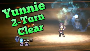 Yunnie 2 Turn Clear | Four 5* Units | Octopath CotC