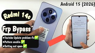 Redmi 14C FRP Bypass Android 15 16 Without PC Unlock Google Account 100 Working 