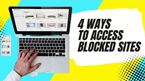 How To Access Blocked Websites Without Vpn - 4 Ways