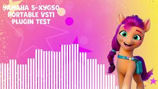 YAMAHA S-YXG50 Portable VSTi plugin test (for @XanderMalunesHailsRespect4Life)
