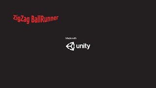 Game Project - ZigZag BallRunner_Unity Engine