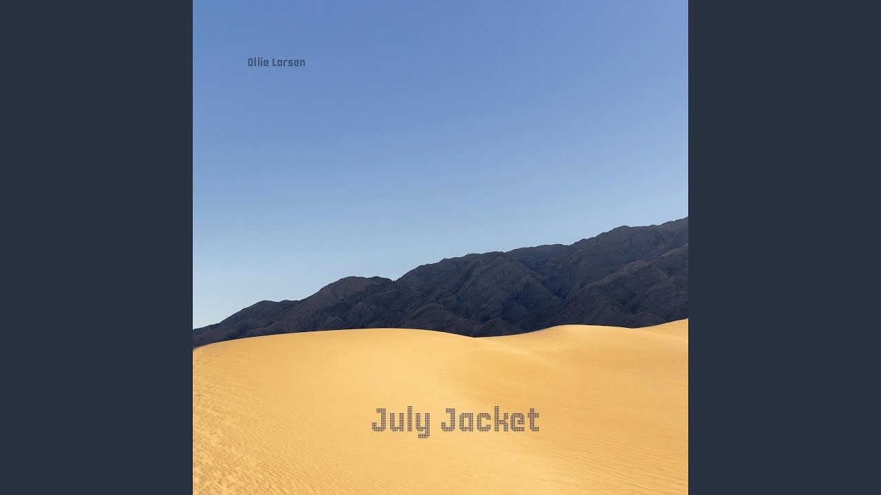 Watch July Jacket on YouTube Watch July Jacket on YouTube