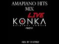 Amapiano hits mix konka live part 2 mix by dathiz