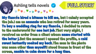 [FULL STORY]My fiancée hired a hitman to kill me, but I calmly accepted the job