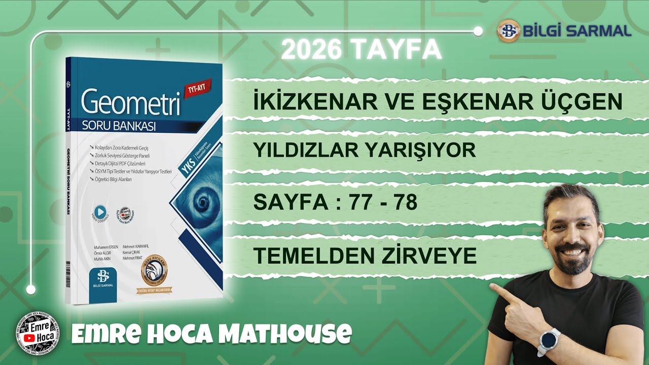 İkizkenar ve Eşkenar  üçgen  - 8  BİLGİ SARMAL GEOMETRİ SORU BANKASI | SAYFA 77-78 | 2026 MODEL