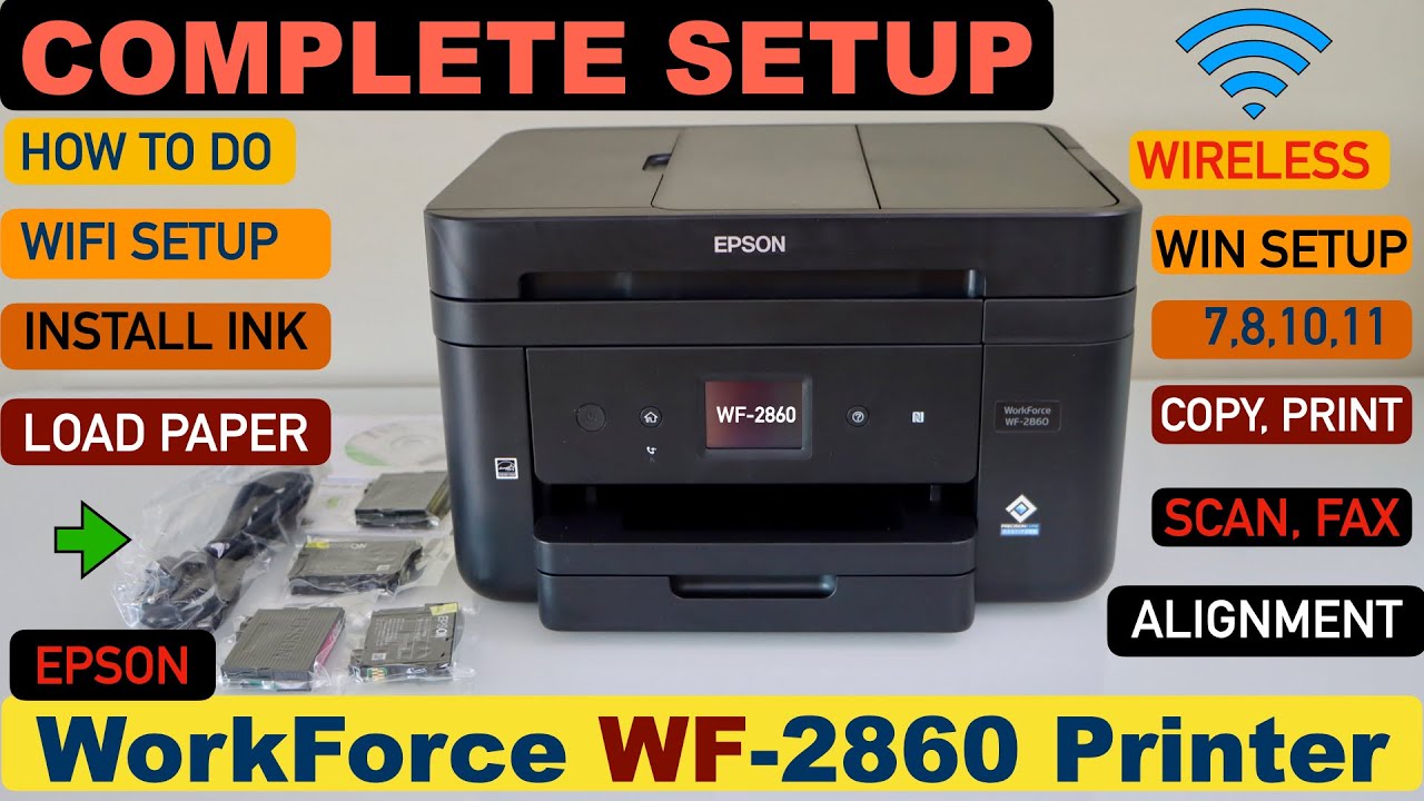 Epson WorkForce WF-2860 Setup, Install Ink, Load Paper, WiFi Setup