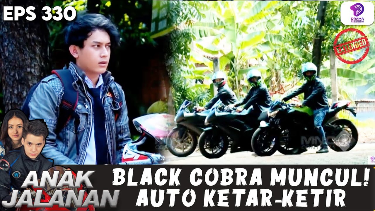 BLACK COBRA TIBA-TIBA MUNCUL, SEMUA AUTO KETAR-KETIR!! | ANAK JALANAN EXTENDED | EPS.330