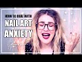 7 TIPS | HOW TO DEAL WITH BAD NAIL ART CONFIDENCE & ANXIETY | NAIL ART SCHOOL PART 2