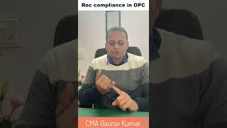 Roc compliance in OPC Private limited
