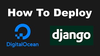 How To Deploy Django To Digital Ocean | Django E-Commerce Website | Part 9 | Django Hosting