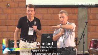 Ágape e Eros | Eric Mumford