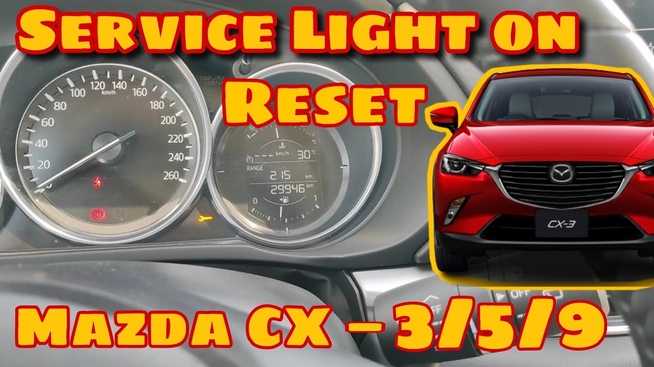 How to Reset Service Light on Mazda CX3, CX5 & CX9 YouTube