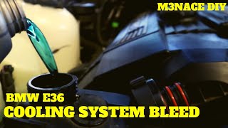E36 Cooling System Bleed DIY
