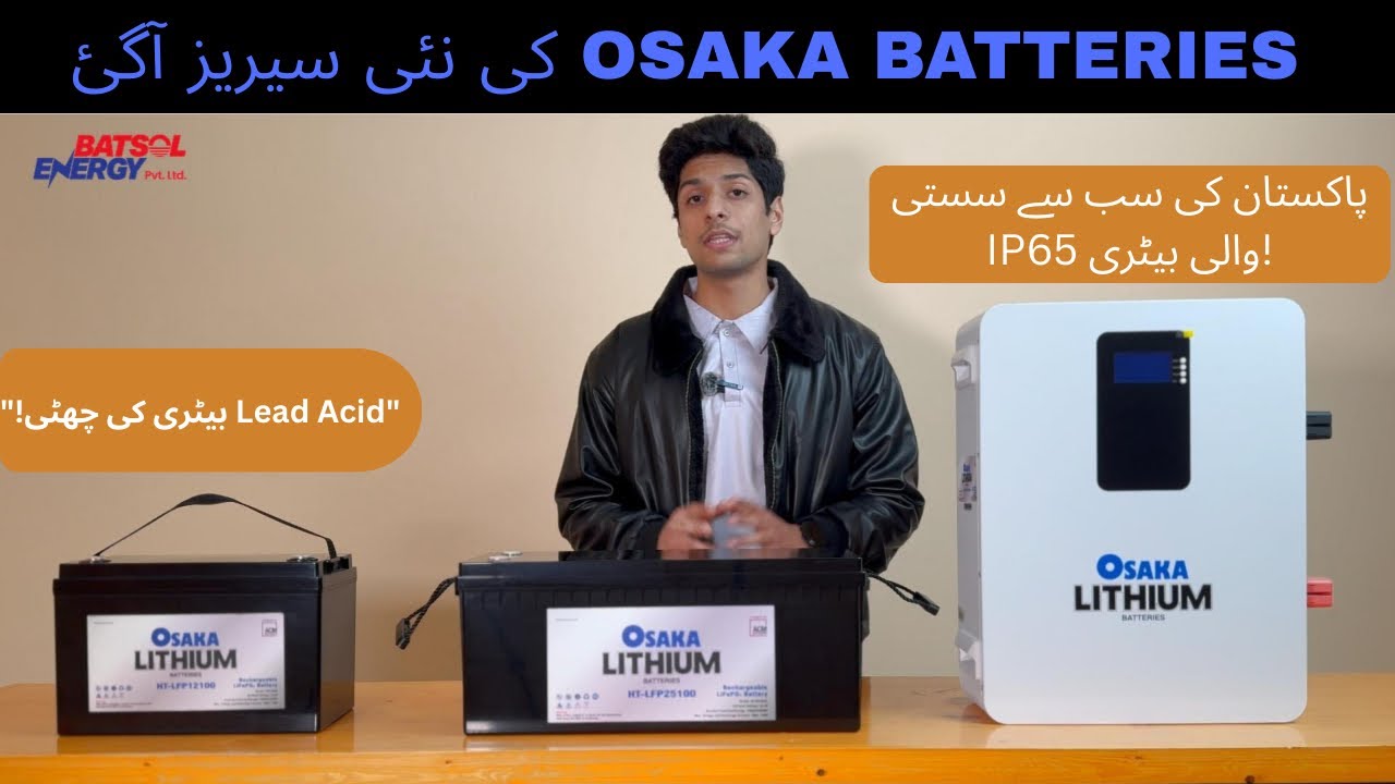 Osaka Finally introduced Their Lithium Batteries | Batsol Energy ...