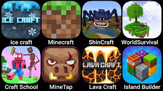 Ice Craft,Minecraft,ShinCraft,WorldSurvival,Craft School,MineTap,Lava Craft,Island Builder screenshot 5