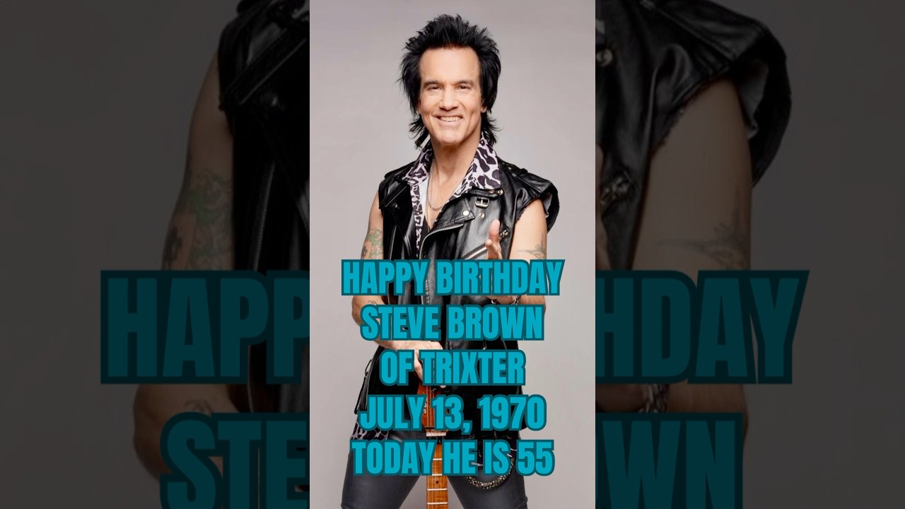 🎤🎉 Happy 55th Birthday Steve Brown! Born July 13, 1970 — Trixter’s 6 string gunner still shreds!