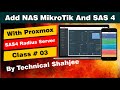 How To Add NAS SAS4 Radius Server And Mikrotik With Proxmox VE 2024 Class # 03