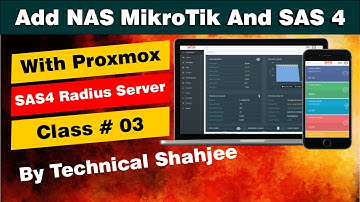 How To Add NAS SAS4 Radius Server And Mikrotik With Proxmox VE 2024  Class # 03