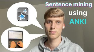 Using ANKI to learn languages #1: Using Anki to SENTENCE MINE