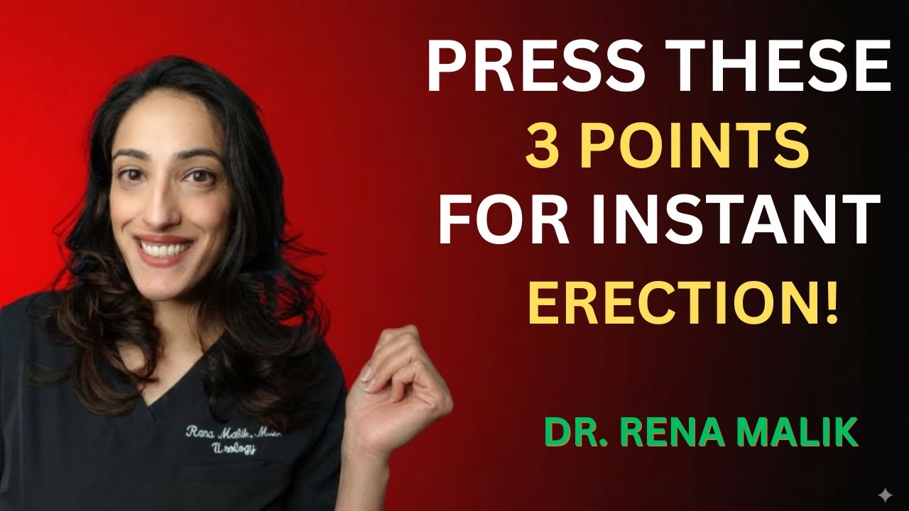 Urologist Reveals 3 Secret Pressure Points That Restore Morning Erections After 60 —  Dr. Rena Malik