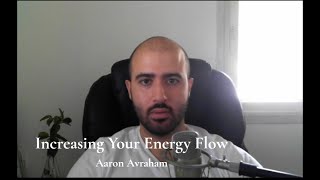 Increasing Your Energy Flow
