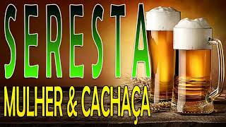 SERESTA CACHAÇA E GAIA