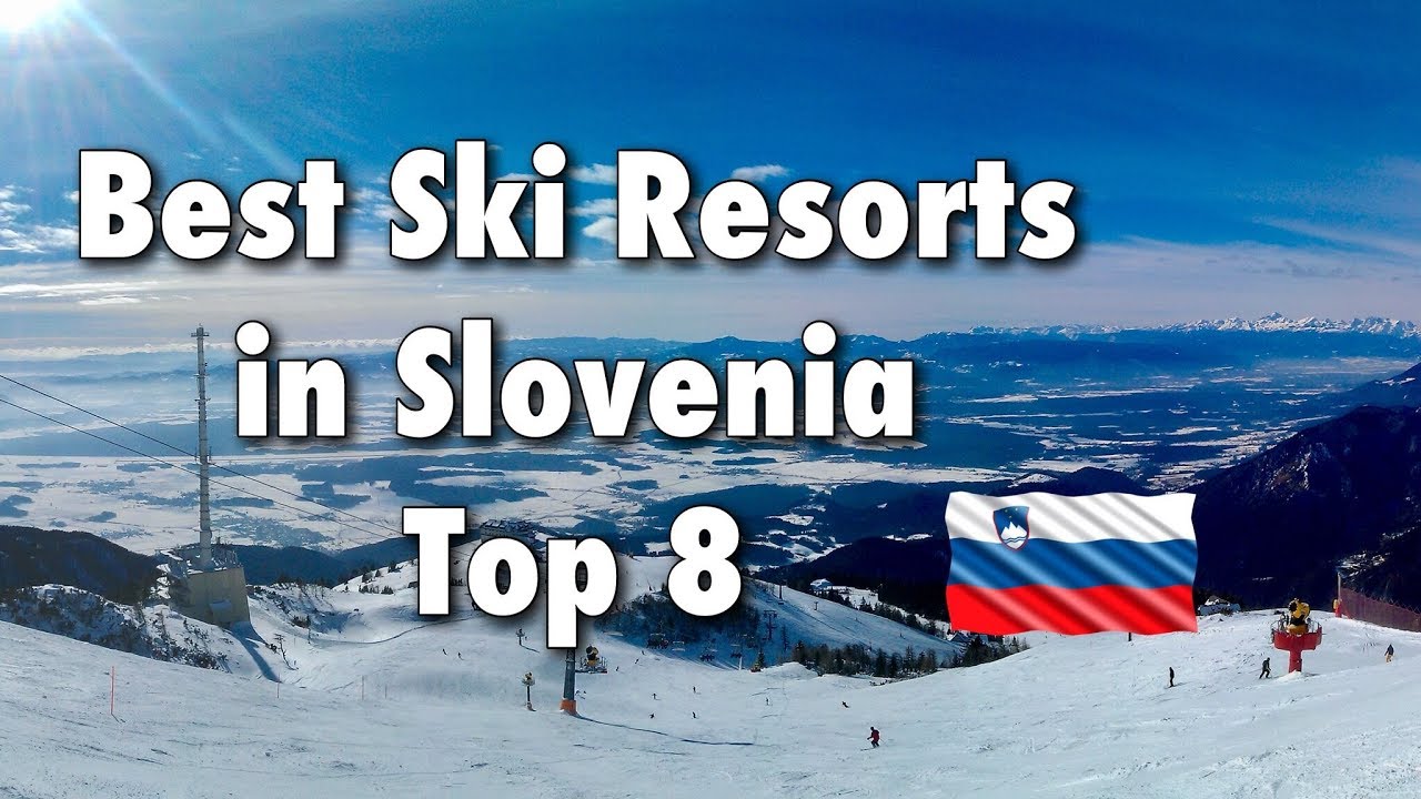 Top 8 Best Ski Resorts In Slovenia, 2026