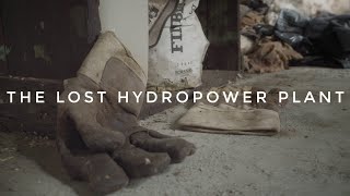 The lost hydropower plant