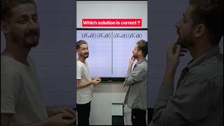 Which Solution Is Correct 🤔🧠 #Math #MathChallenge #maths #mathematics #MathQuiz #Shorts #mathshorts