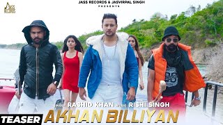 Teaser | Akhan Billiyan - Rashid Khan | Releasing worldwide 26-06-2020 | Latest Punjabi Song 2020