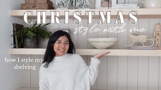 Christmas Shelf Styling || How I Style My Shelving