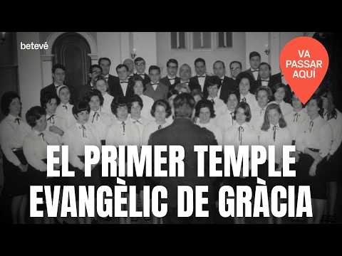 El primer temple evangèlic de Gràcia | Va passar aquí