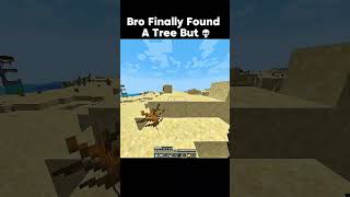 Bro Found Tree After 69 Years💔#minecraft #minecraftmemes #shorts