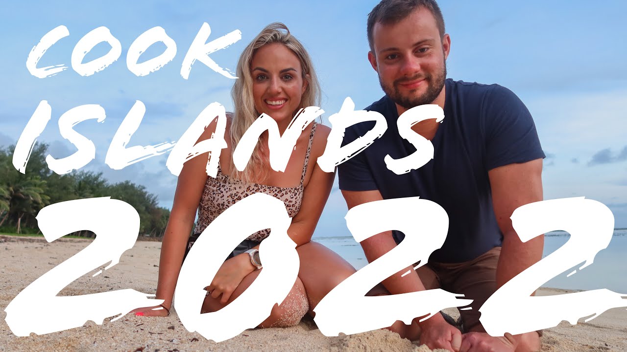 Travelling To The Cook Islands In 2022 - What It'S Really Like! - Rarotonga, Cook Islands Part 1