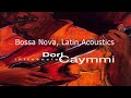 Dori Caymmi – Influências (Bossa Nova, Latin, Acoustics, Samba, Brazil, Jazz)